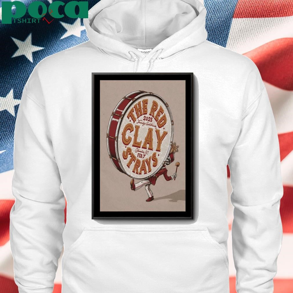 Red Clay Strays Feb 7 2025 Township Auditorium Columbia SC Show Poster shirt
