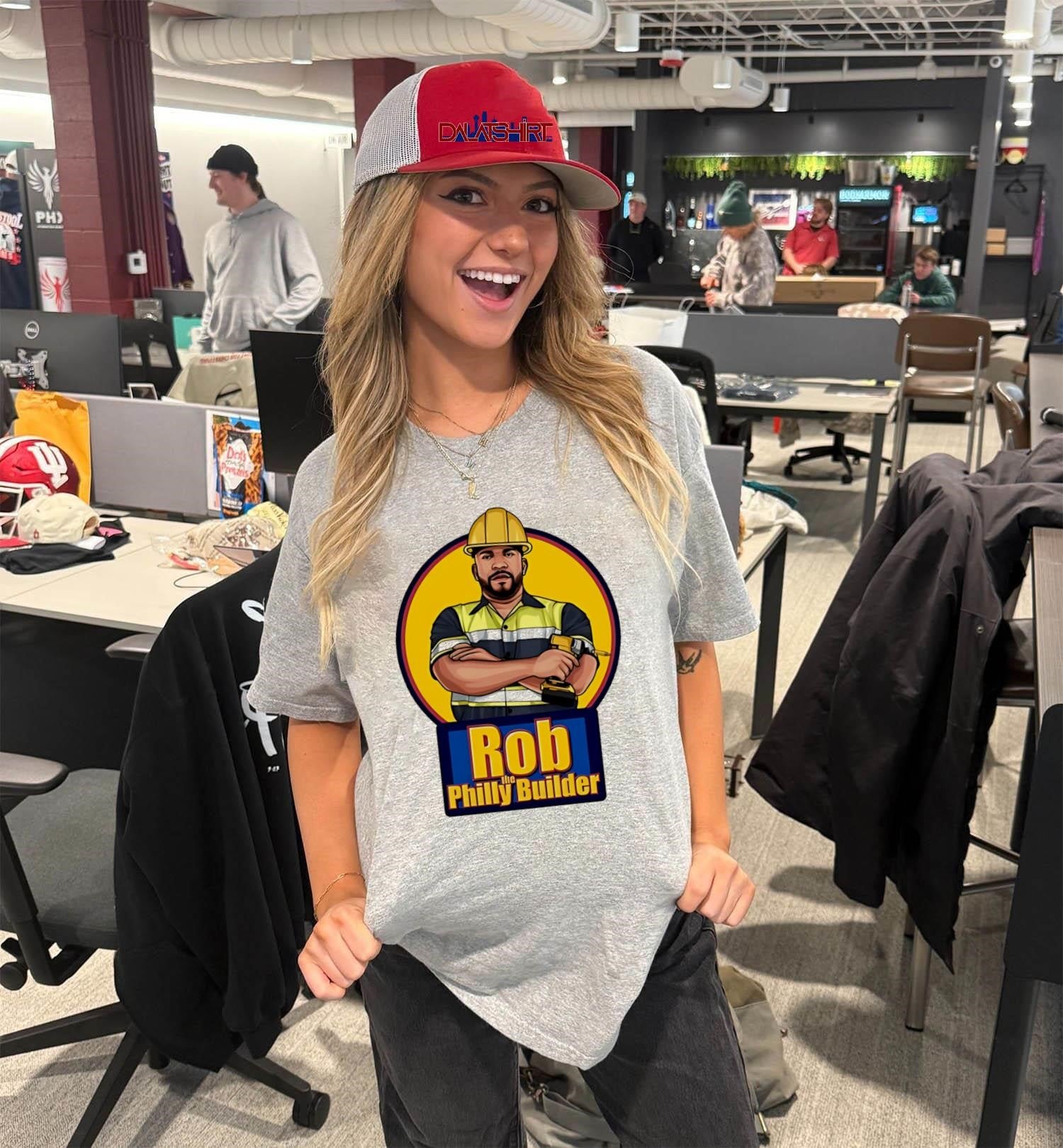 Rob The Philly Builder Construction Worker Holding Power Drill shirt