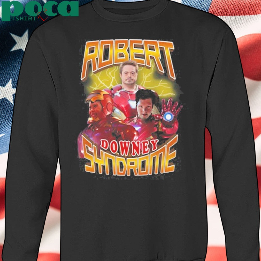 Robert Downey Syndrome Shirt