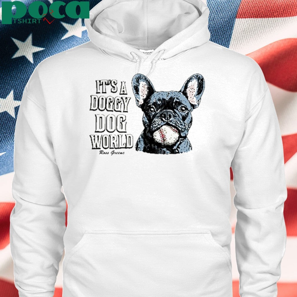 Ross greene doggy dog world shirt