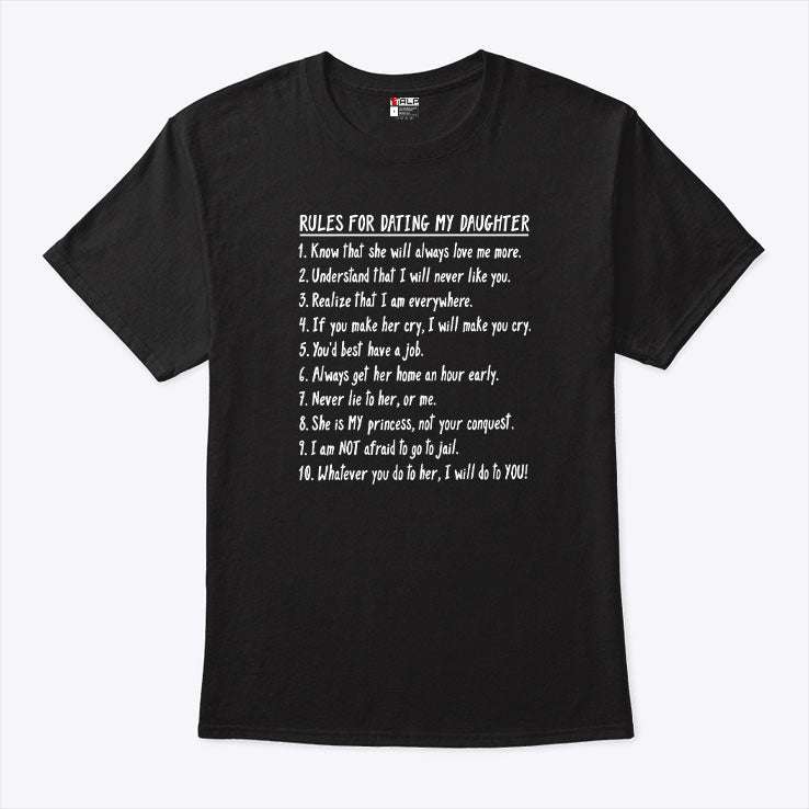 Rules For Dating My Daughter T Shirt
