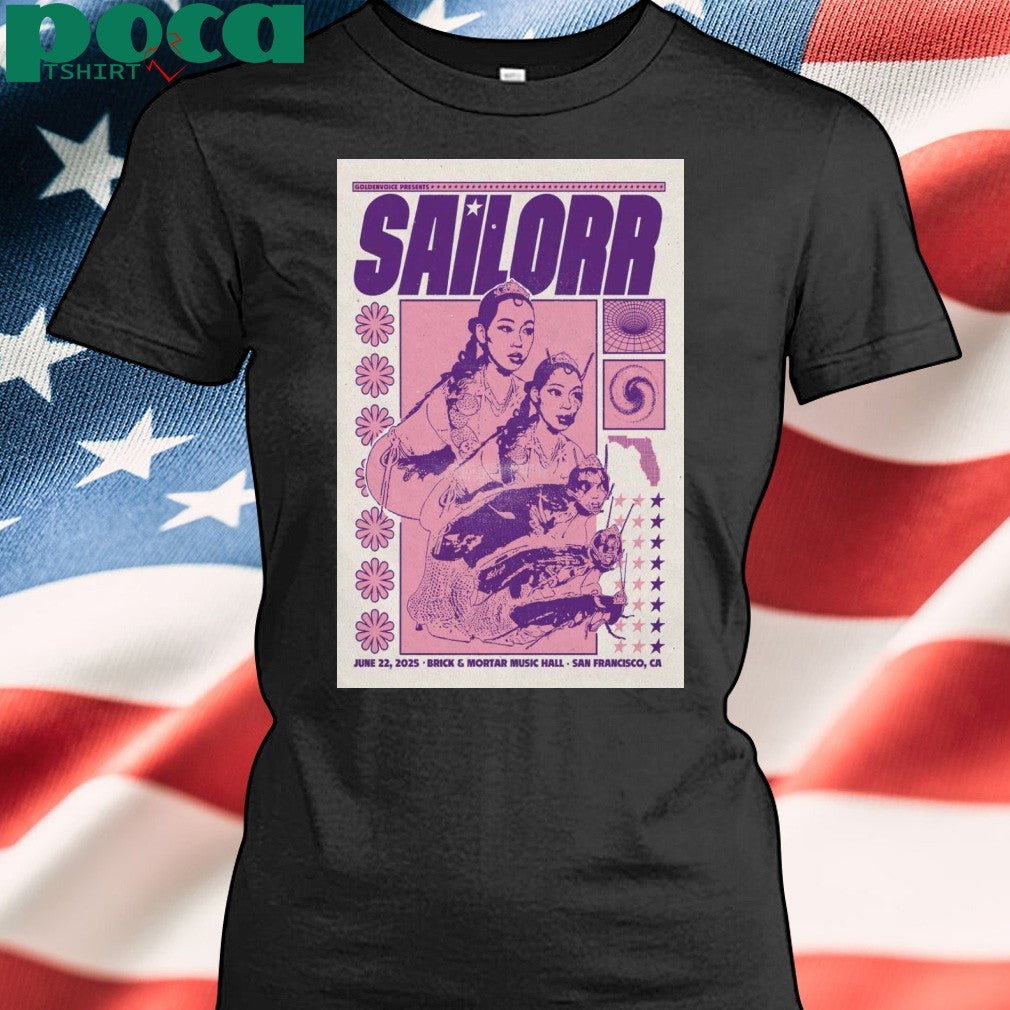 Sailorr 6-22-2025 Brick And Mortar Music Hall in San Francisco CA Poster T-shirt