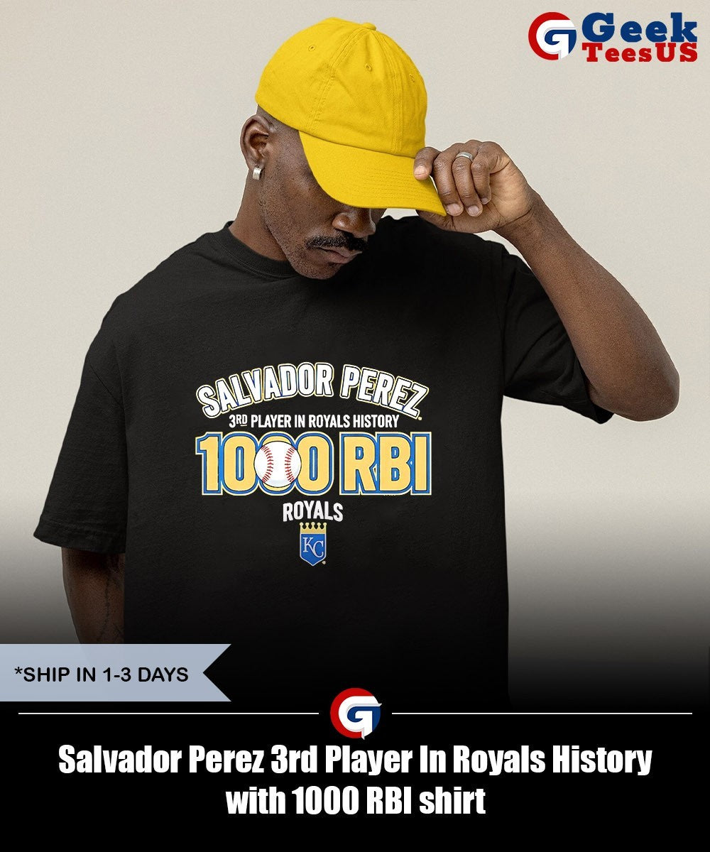 Salvador Perez 3rd Player In Royals History with 1000 RBI shirt