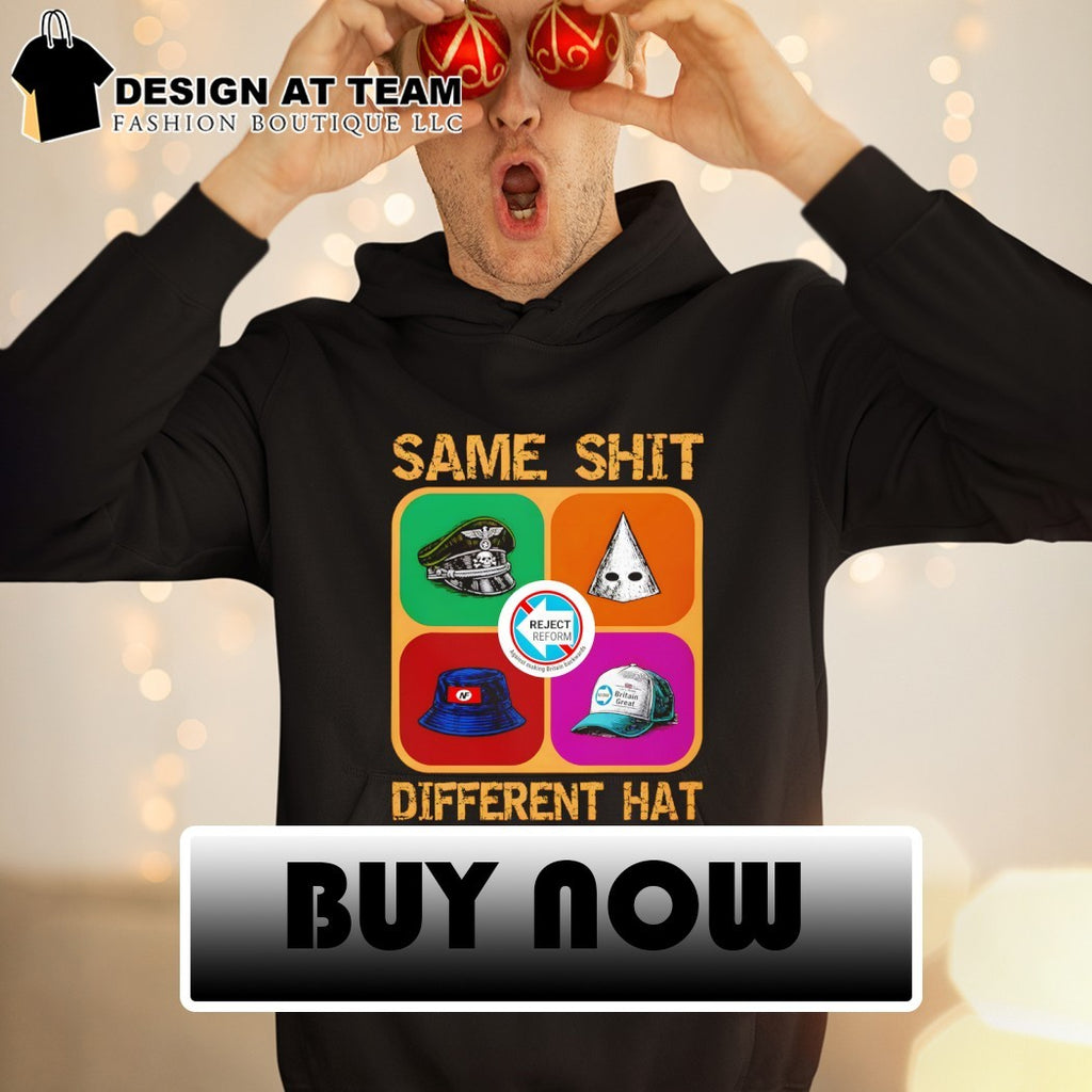 Same Shit Different Hat Anti Reform Political Protest 2026 shirt