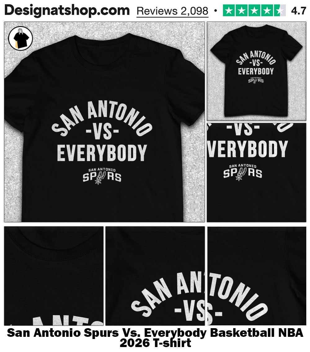 San Antonio Spurs Vs. Everybody Basketball NBA 2026 shirt