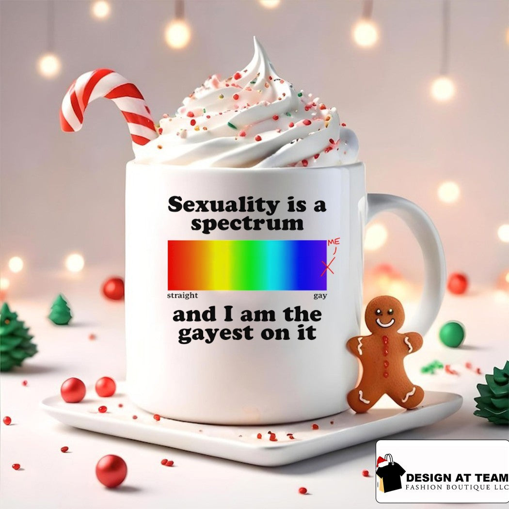 Sexuality is a spectrum straight gay and I am the gayest on it Pride Month shirt