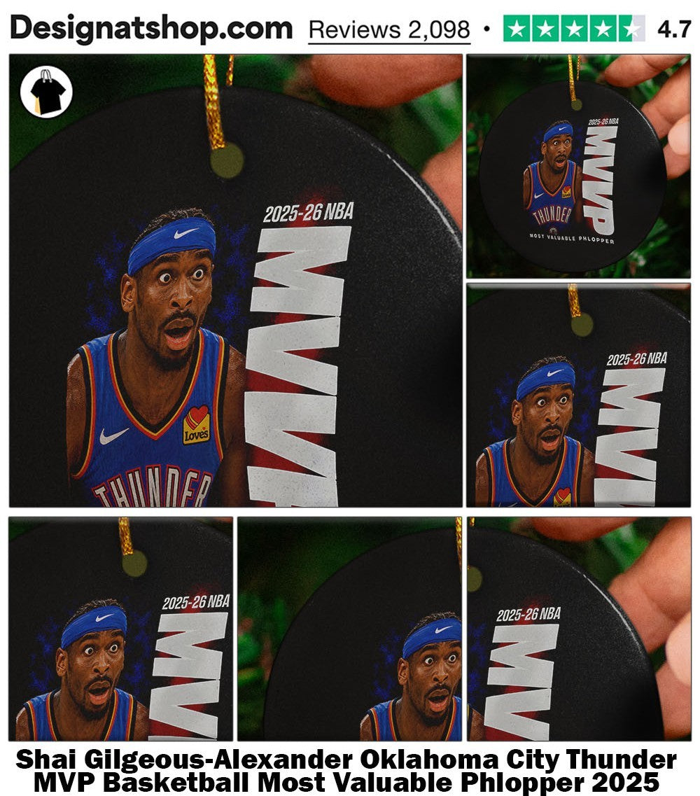 Shai Gilgeous-Alexander Oklahoma City Thunder MVP Basketball Most Valuable Phlopper 2025 2026 NBA shirt