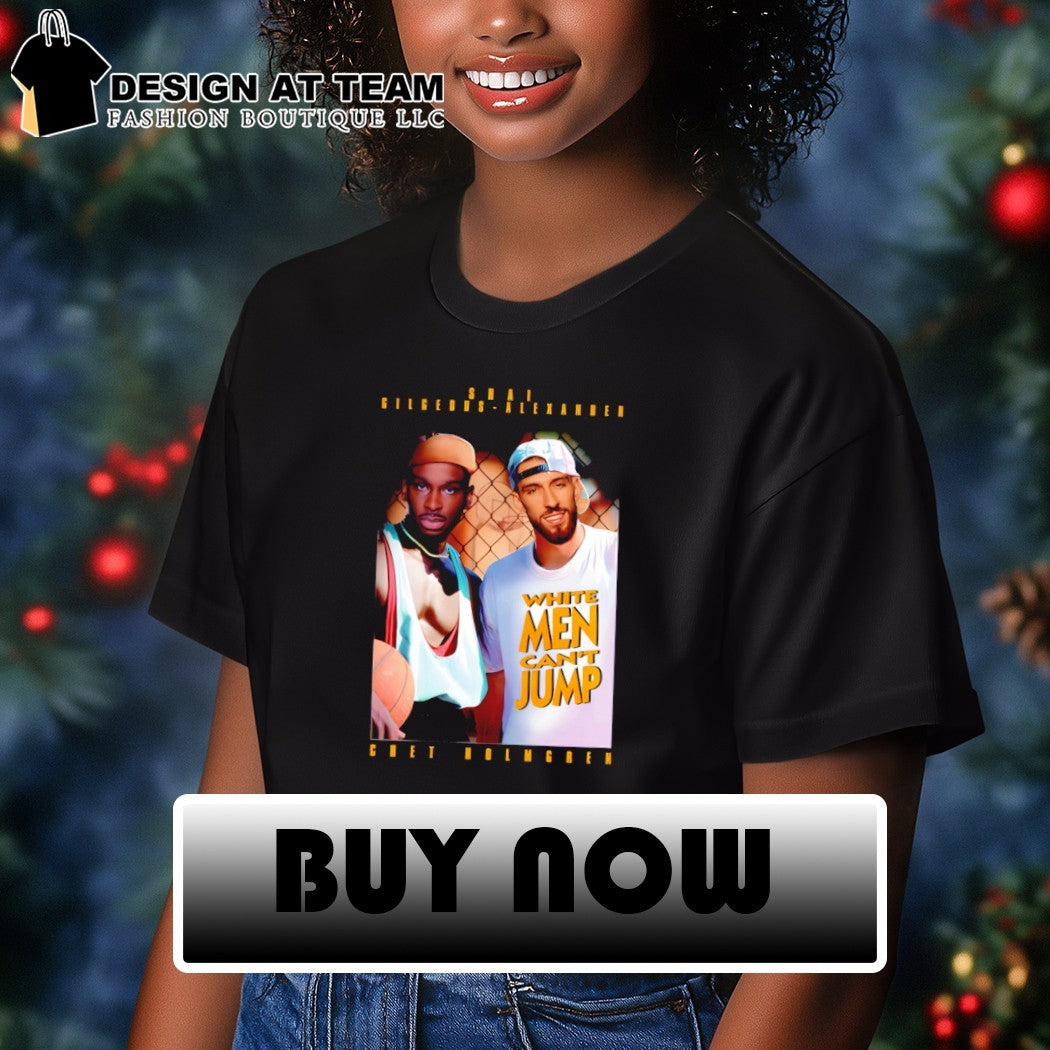 Shai Gilgeous-Alexander and Chet Holmgren OKC Thunder Basketball White Men Can’t Jump shirt