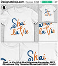 Shai La Vie SGA Shai Gilgeous-Alexander MVP Oklahoma City Thunder Basketball 2026 shirt