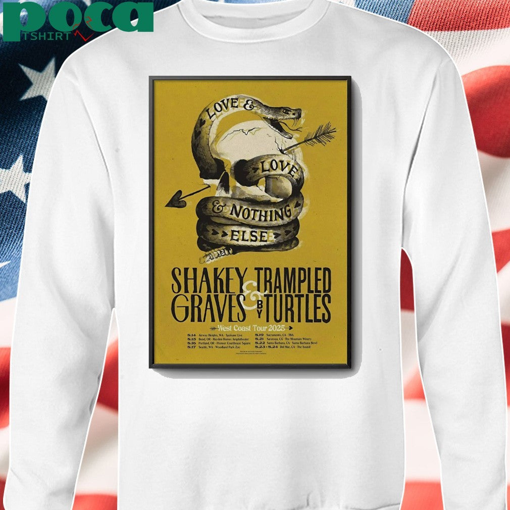 Shakey Graves And Trampled By Turtles West Coast 2025 Tour Poster shirt