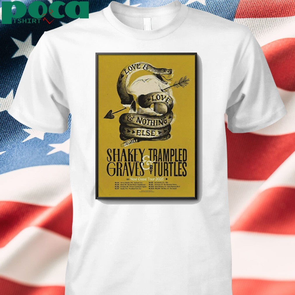 Shakey Graves And Trampled By Turtles West Coast 2025 Tour Poster shirt