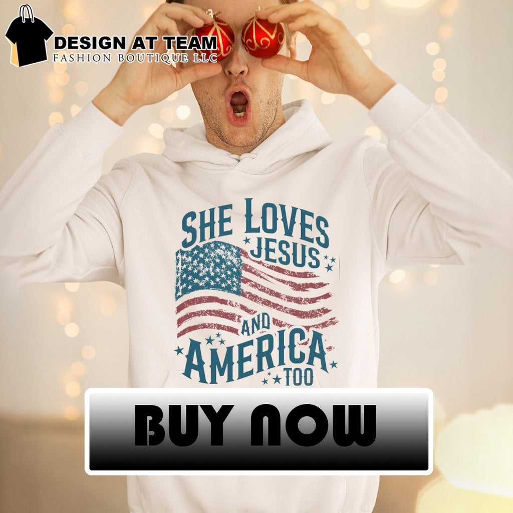 She Loves Jesus and America too Christian Patriotic 4th of July shirt