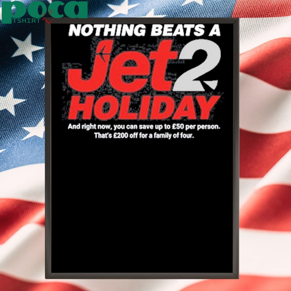 Shitheadsteve Nothing Beats A Jet2 Holiday Shirt