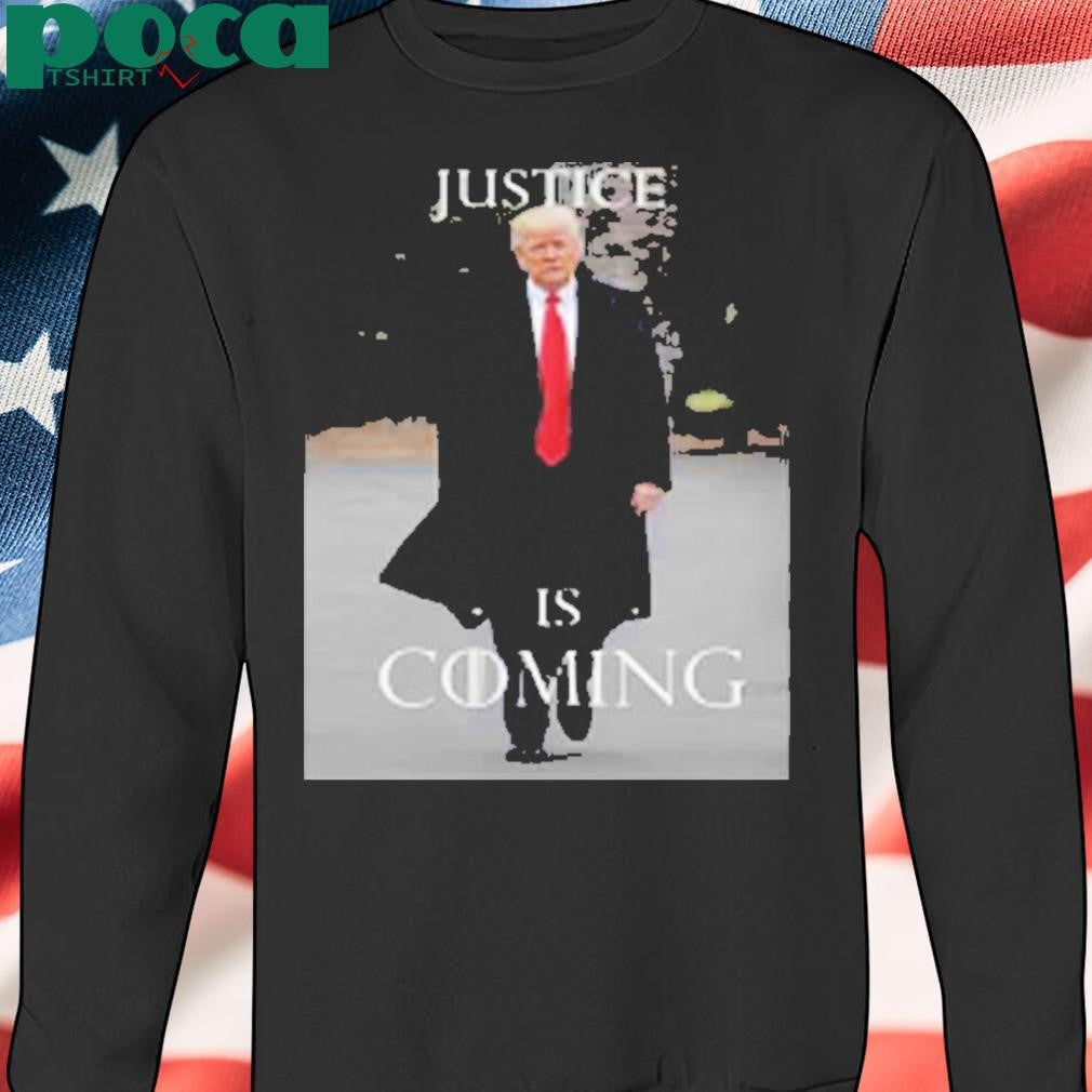 Sidney Powell Trump Justice Is Coming T-Shirt