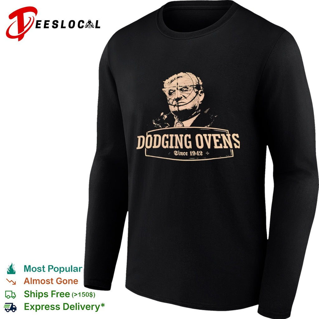 Simon Wiesenthal Dodging Ovens Since 1942 shirt