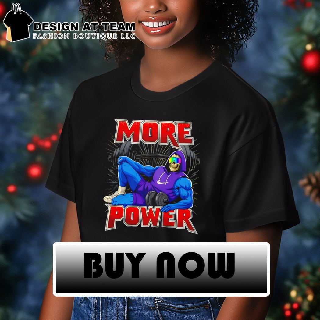 Skeletor as a gym rat More Power shirt