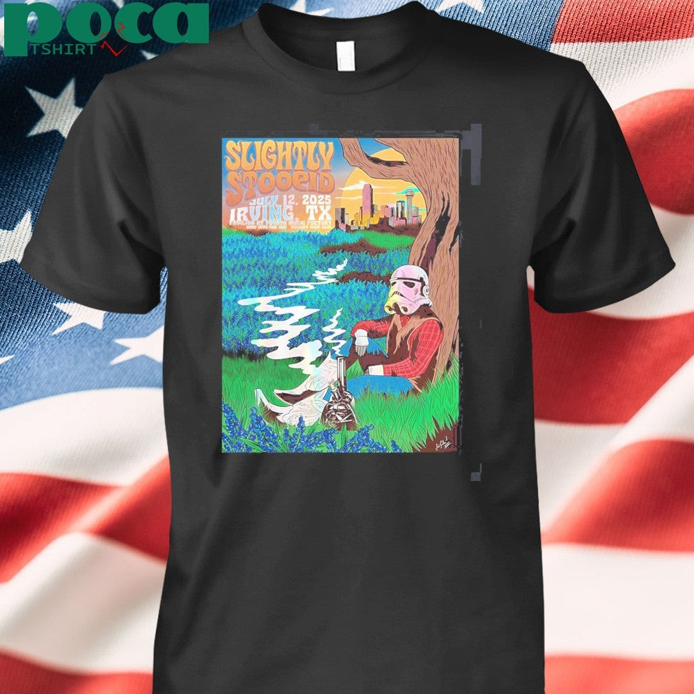 Slightly Stoopid Irving Texas 2025 Event Poster At Pavilion At Toyota Music Factory On July 12 2025 Starwars Stormtrooper And The Darth Vader Bong Art T-Shirt