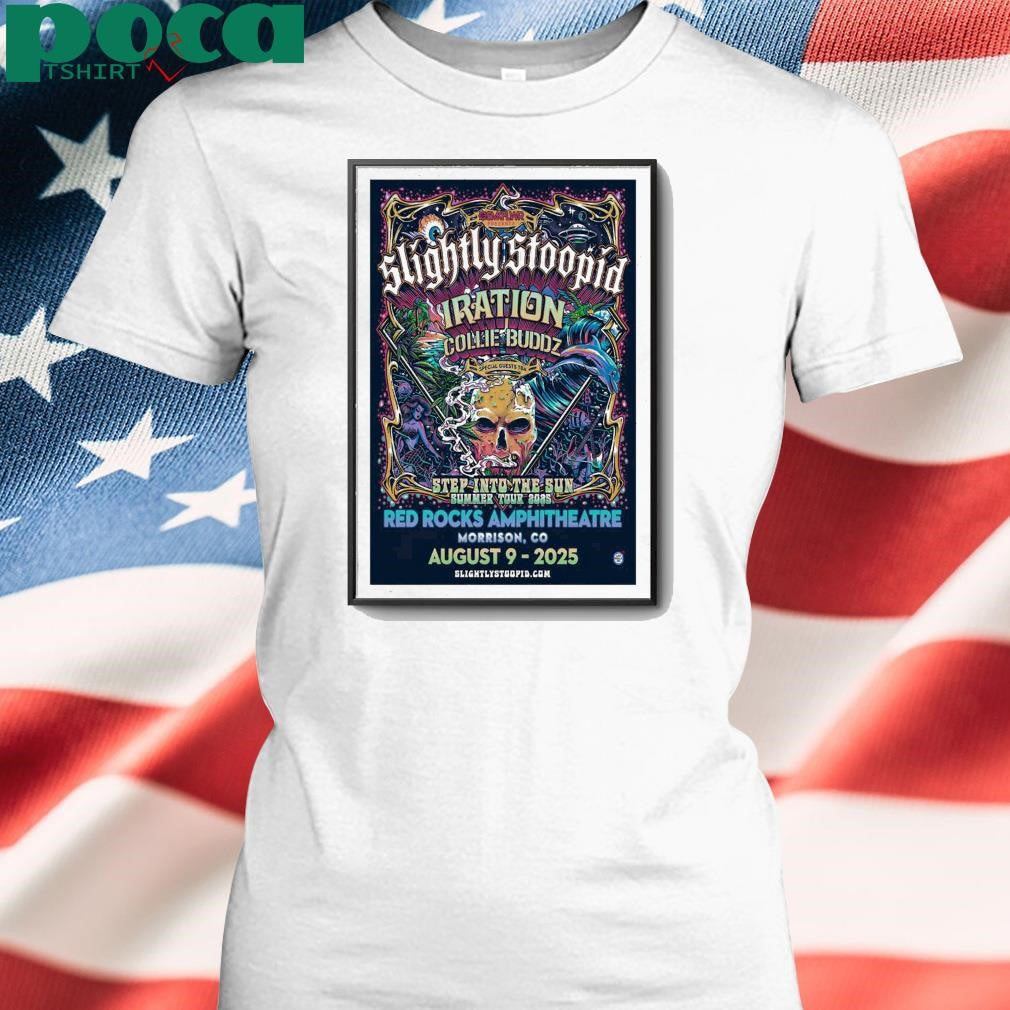 Slightly Stoopid Morrison CO Aug 9 2025 Red Rocks Amphitheatre Show Poster shirt