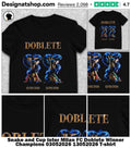 Snake and Cup Inter Milan FC Doblete Winner Champions 03052026 13052026 shirt