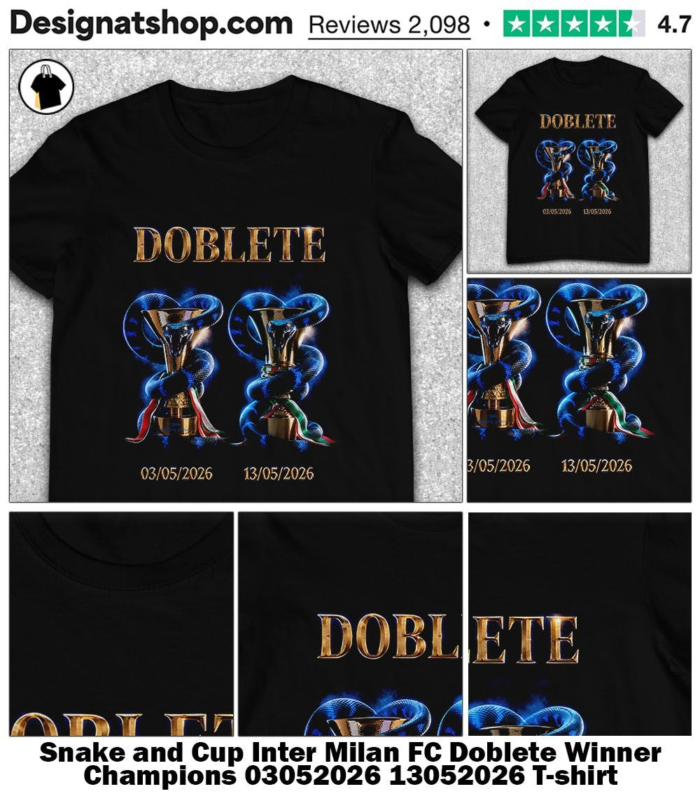 Snake and Cup Inter Milan FC Doblete Winner Champions 03052026 13052026 shirt