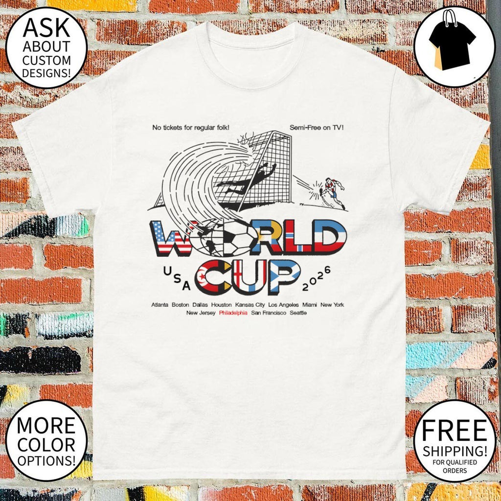 Soccer Tournament World Cup 2026 USA Cities Atlanta Boston Dallas Houston shirt
