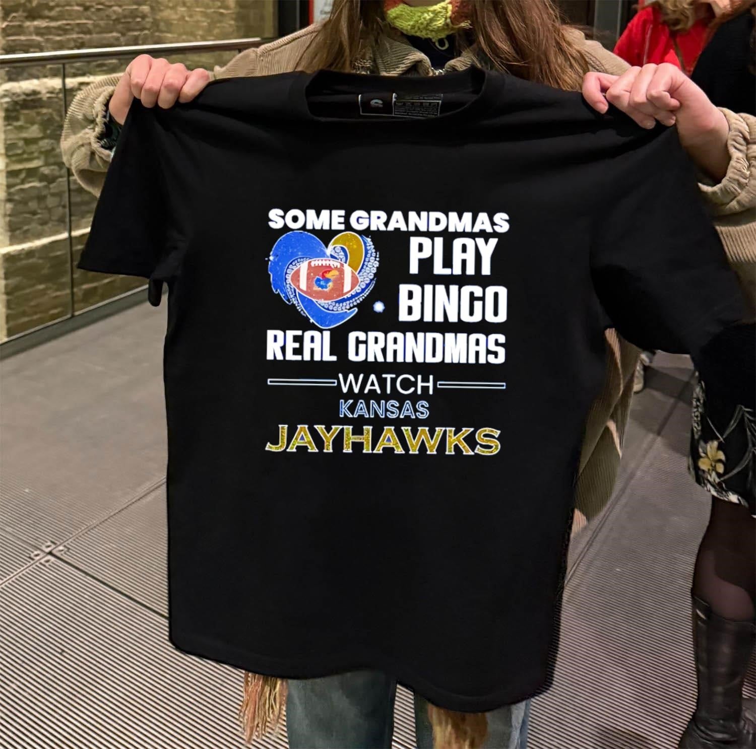 Some Grandmas Play Bingo Real Grandmas Watch Kansas Jayhawks shirt