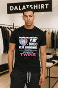 Some Grandmas Play Bingo Real Grandmas Watch Minnesota Twins shirt