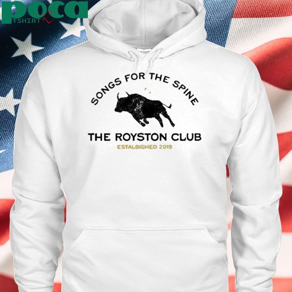 Songs For The Spine The Royston Club Estalbished 2019 Shirt