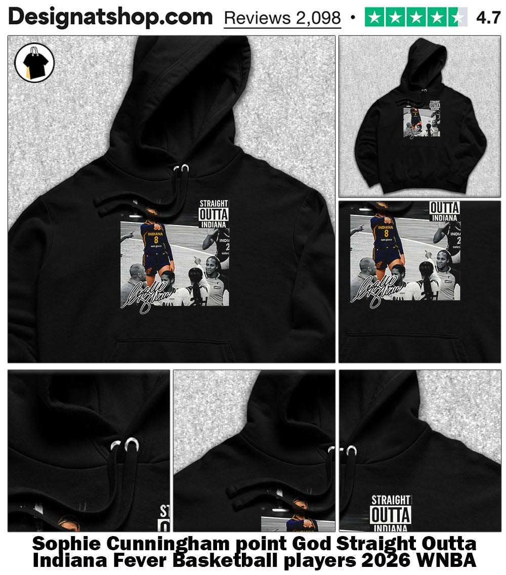 Sophie Cunningham point God Straight Outta Indiana Fever Basketball players 2026 WNBA signature shirt