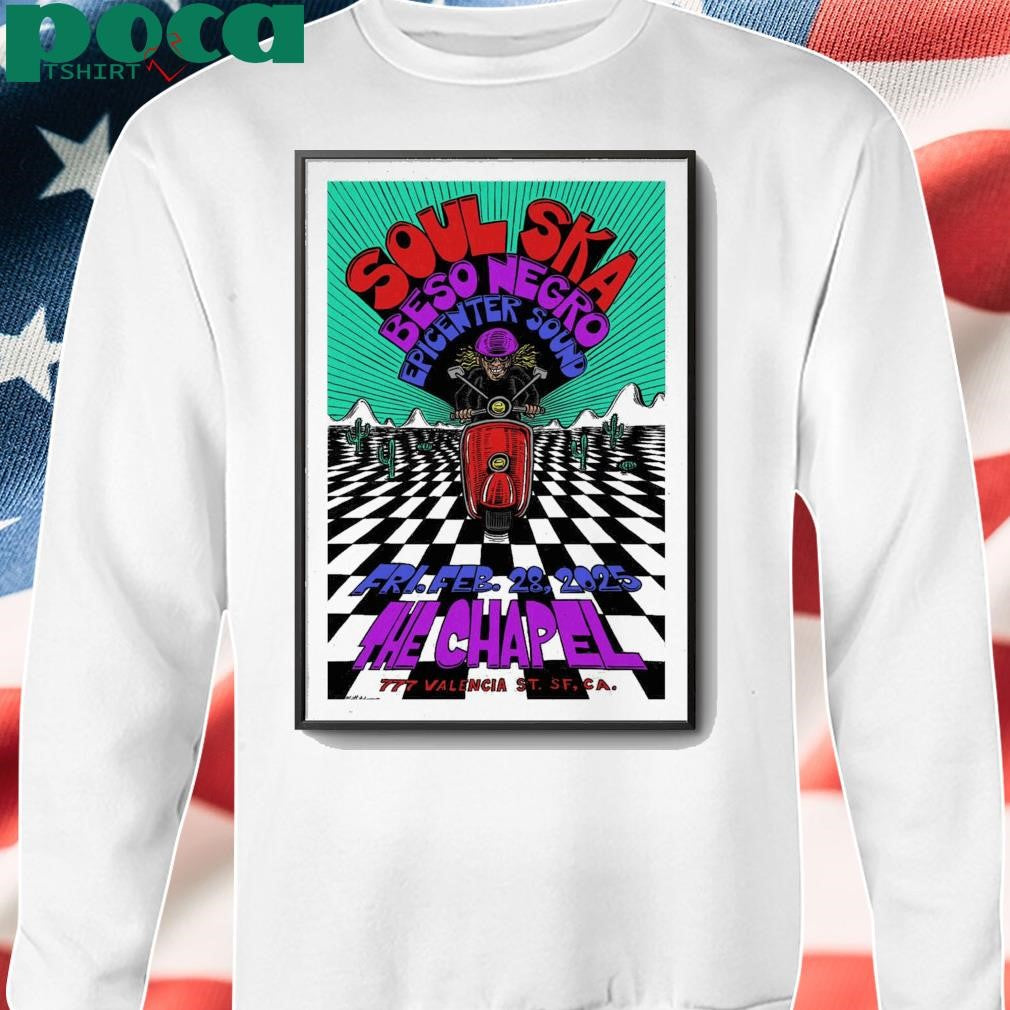 Soul Ska At The Chapel In San Francisco, CA On Feb 28, 2025 shirt