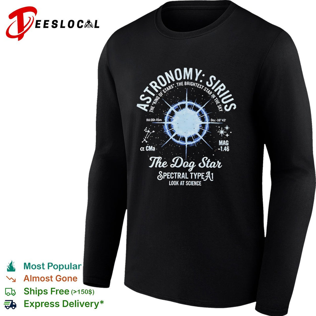 Space diagram astronomy Sirius the dog star shirt