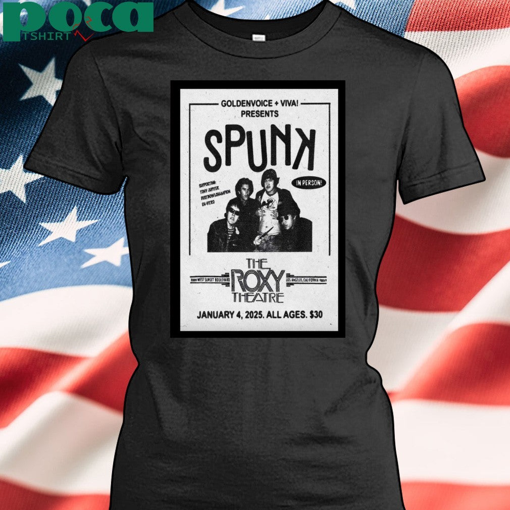 Spunk Jan 4 2025 At The Roxy Theatre In Los Angeles CA Concert Poster T-Shirt