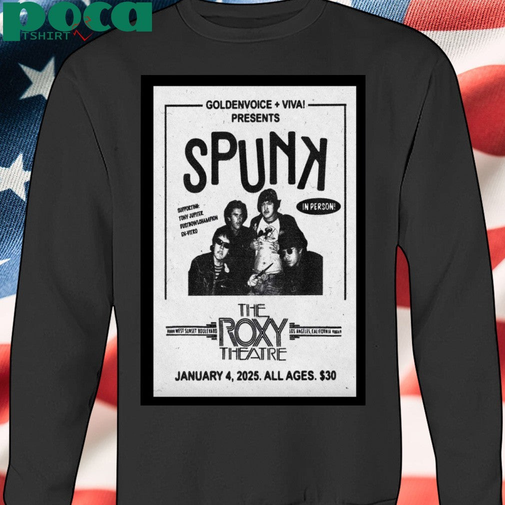 Spunk Jan 4 2025 At The Roxy Theatre In Los Angeles CA Concert Poster T-Shirt