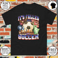 Statue of Liberty It’s Called Soccer American flag 2026 vintage shirt