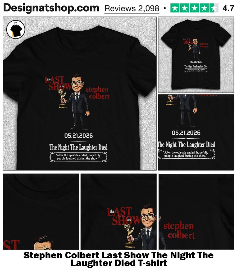 Stephen Colbert Last Show The Night The Laughter Died shirt