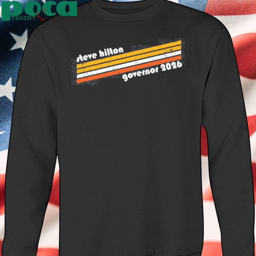 Steve Hilton Governor 2026 T Shirt
