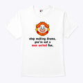 Stop Making Drama You’re Not A Man United Fan Shirt