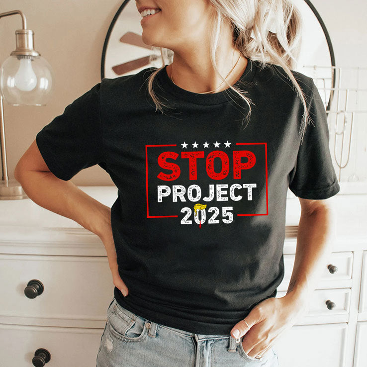 Stop Project 2025 Anti Trump Shirt