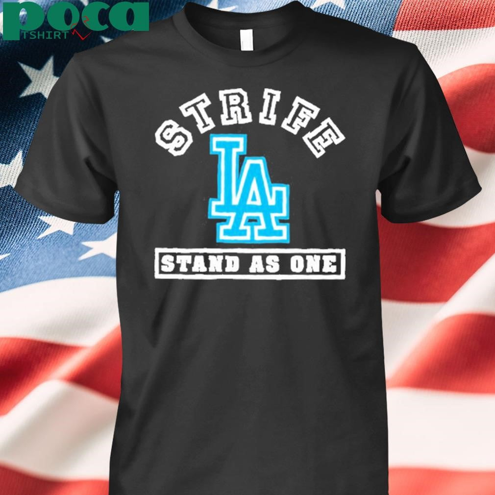 Strife Stand As One Los Angeles Fire Standing Strong New T-Shirt