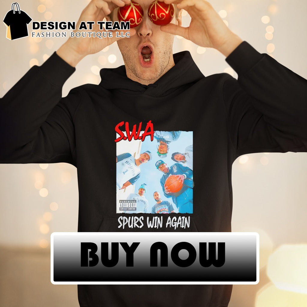 Swa Spurs Win Again Straight Outta Compton x San Antonio Spurs Basketball Sp Parental Advisory Explicit Content shirt