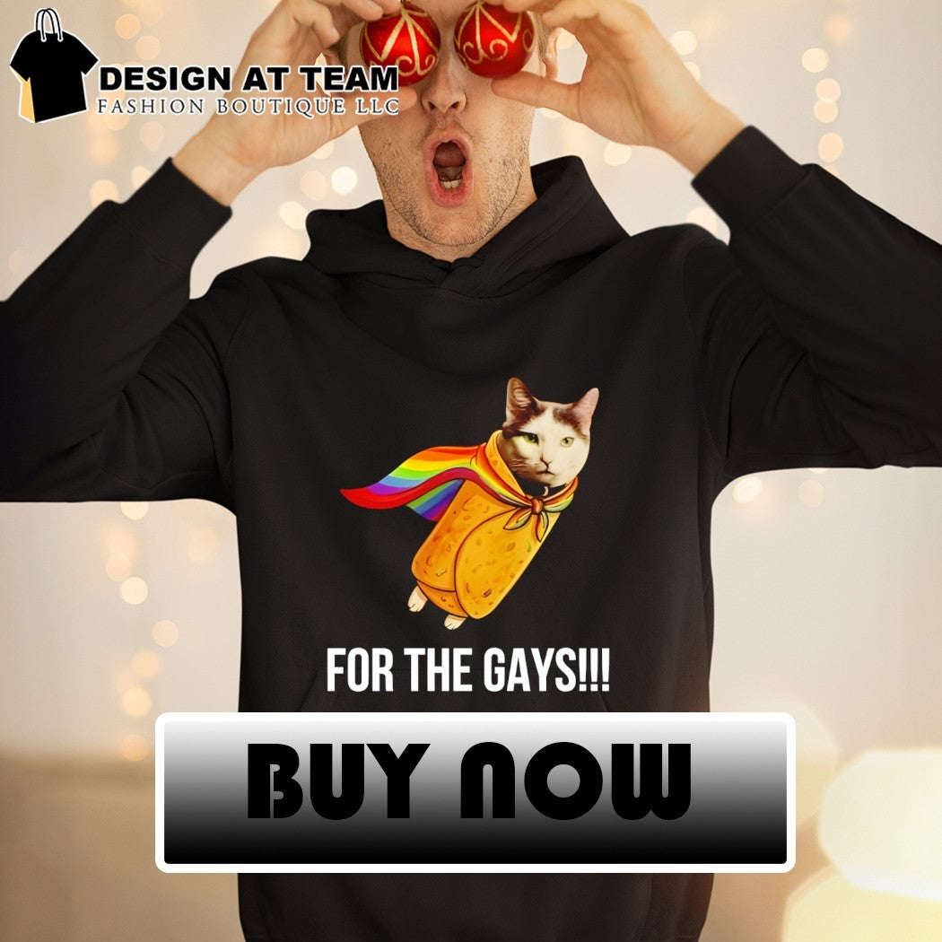 Taco Cat Pride flag For The Gays LGBT Pride Month shirt