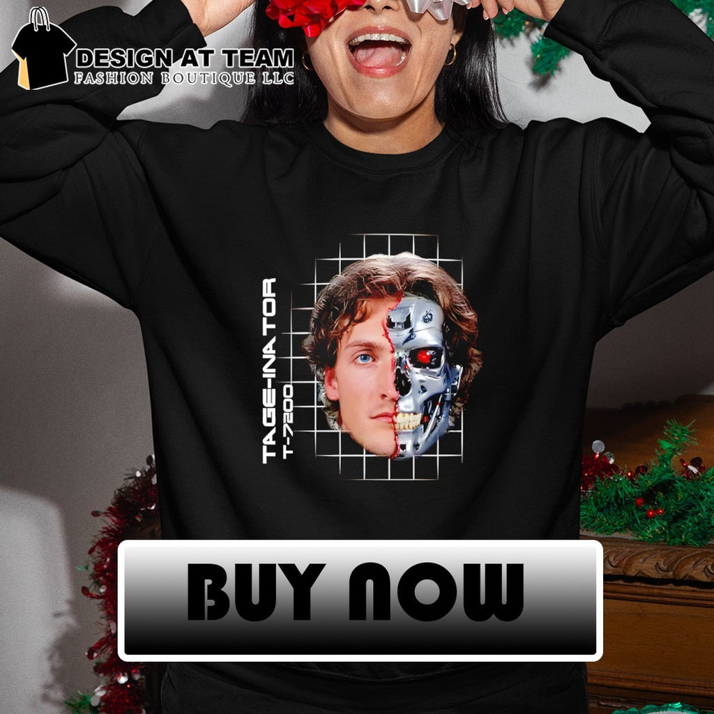 Tage-Inator T-7200 Tage Thompson The Terminator shirt