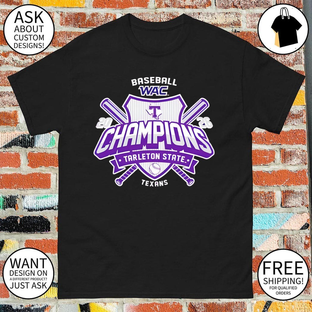 Tarleton State Texans Baseball WAC Tournament Championship 2026 shirt