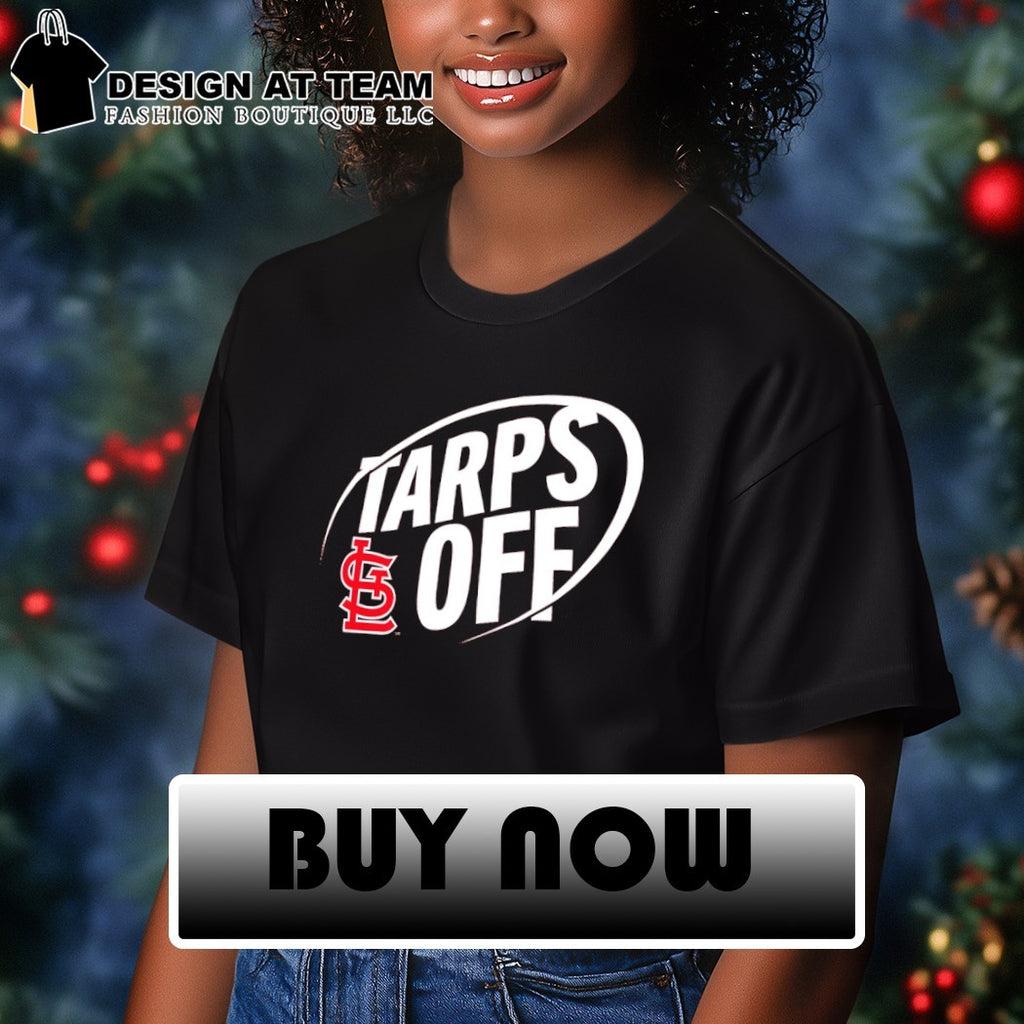 Tarps Off STL St. Louis Cardinals Baseball 2026 logo shirt
