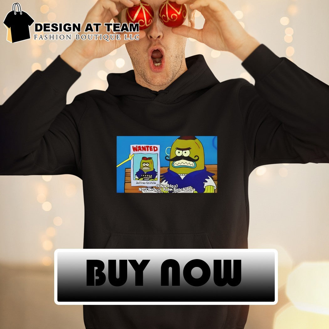 Tattletale Strangler Jeffrey Epstein Wanted no I’m just palm beach pato shirt