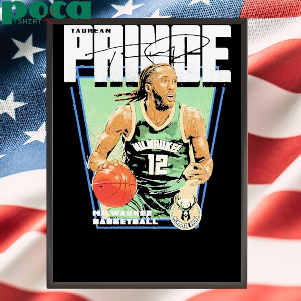 Taurean Prince Milwaukee Bucks Nba Basketball Premiere Signature Vintage Shirt