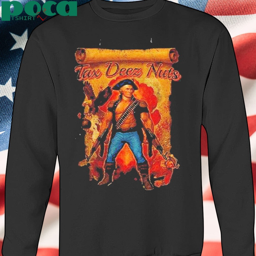 Tax Deez Nuts Shirt