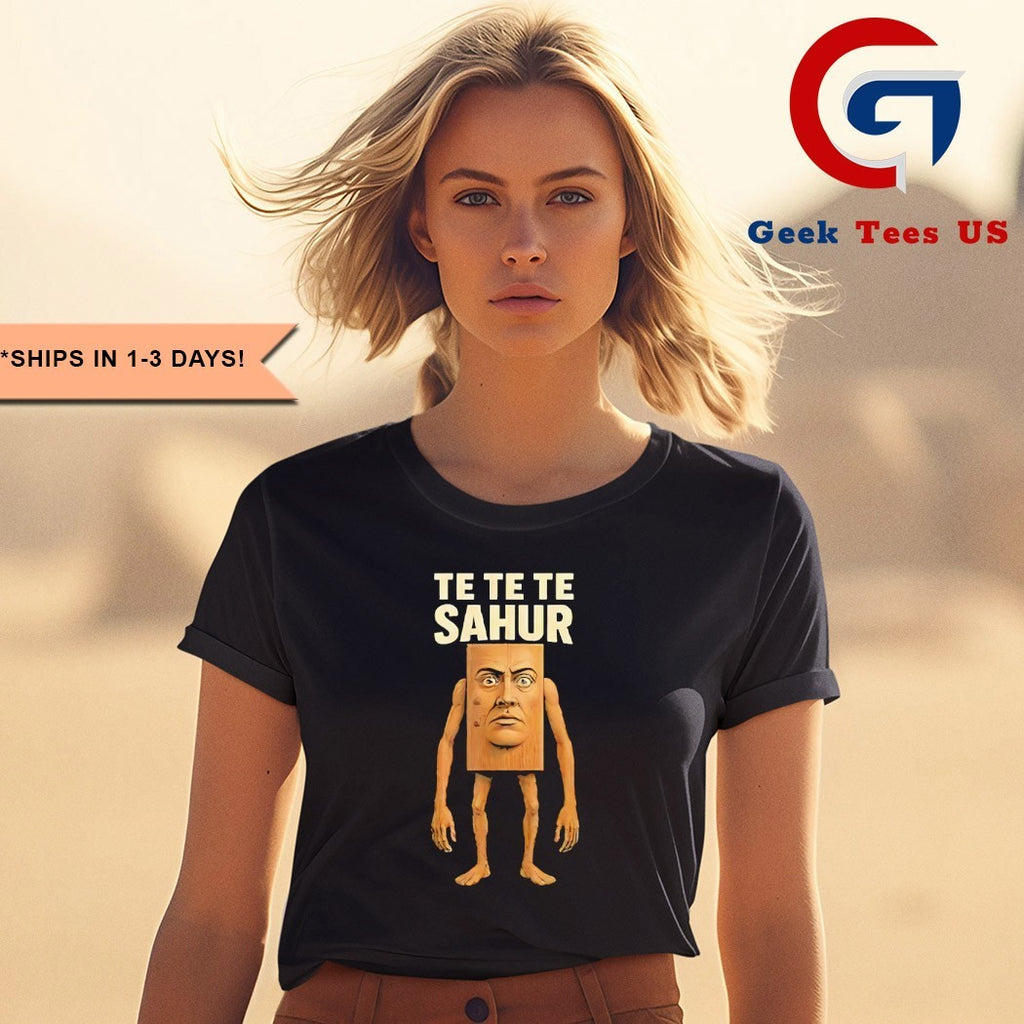 Te Te Te Sahur Italian Brainrot meme shirt