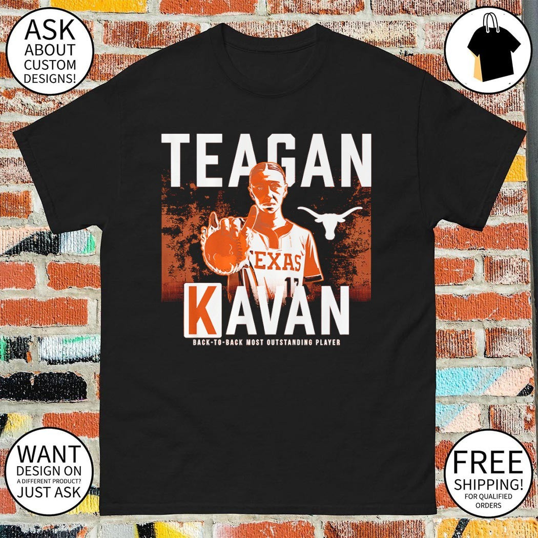 Teagan Kavan K Sign Texas Longhorns Softball Back yo Back Most Outstanding Player shirt
