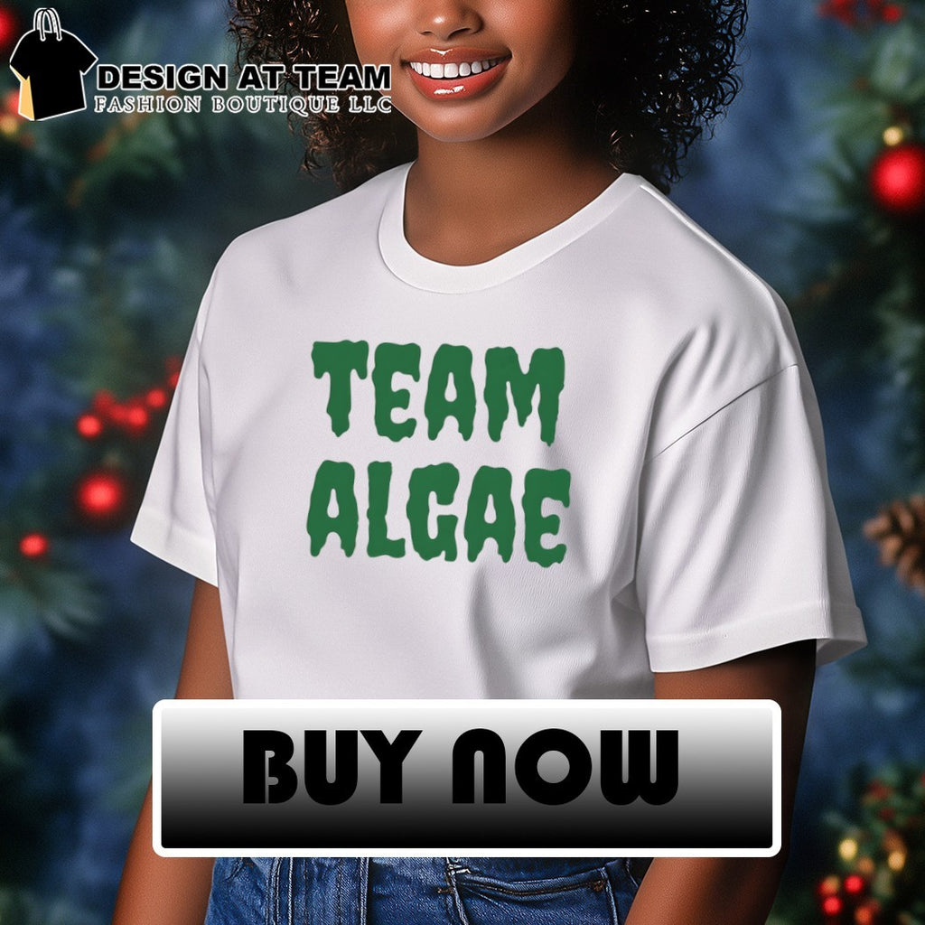 Team Algae 2026 political shirt